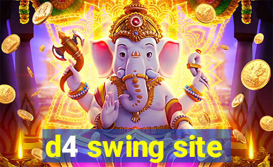 d4 swing site